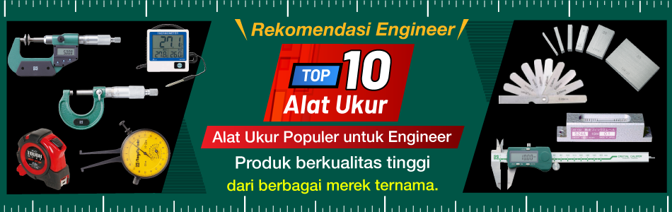 10 Alat Ukur populer untuk Engineer, sudah punya belum ?