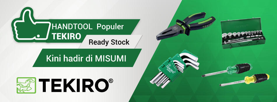 TEKIRO Hand tool kini tersedia di MISUMI. Ready stok lebih dari 300 pilihan produk